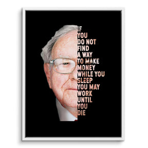 Warren Buffet "If You Don't Find a Way To Make Money"