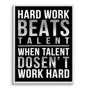 Hard Work Beats Talent